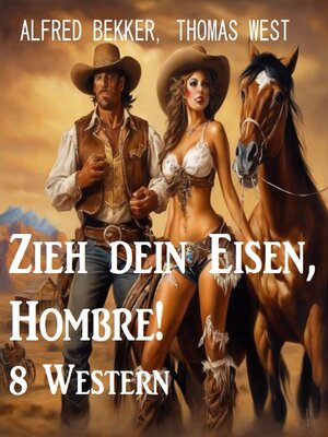 cover image of Zieh dein Eisen, Hombre! 8 Western